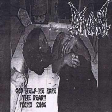 Pus Vomit : God Help Me Rape the Dead